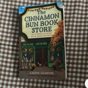 The Cinnamon Bun Book Store by Laurie Gilmore